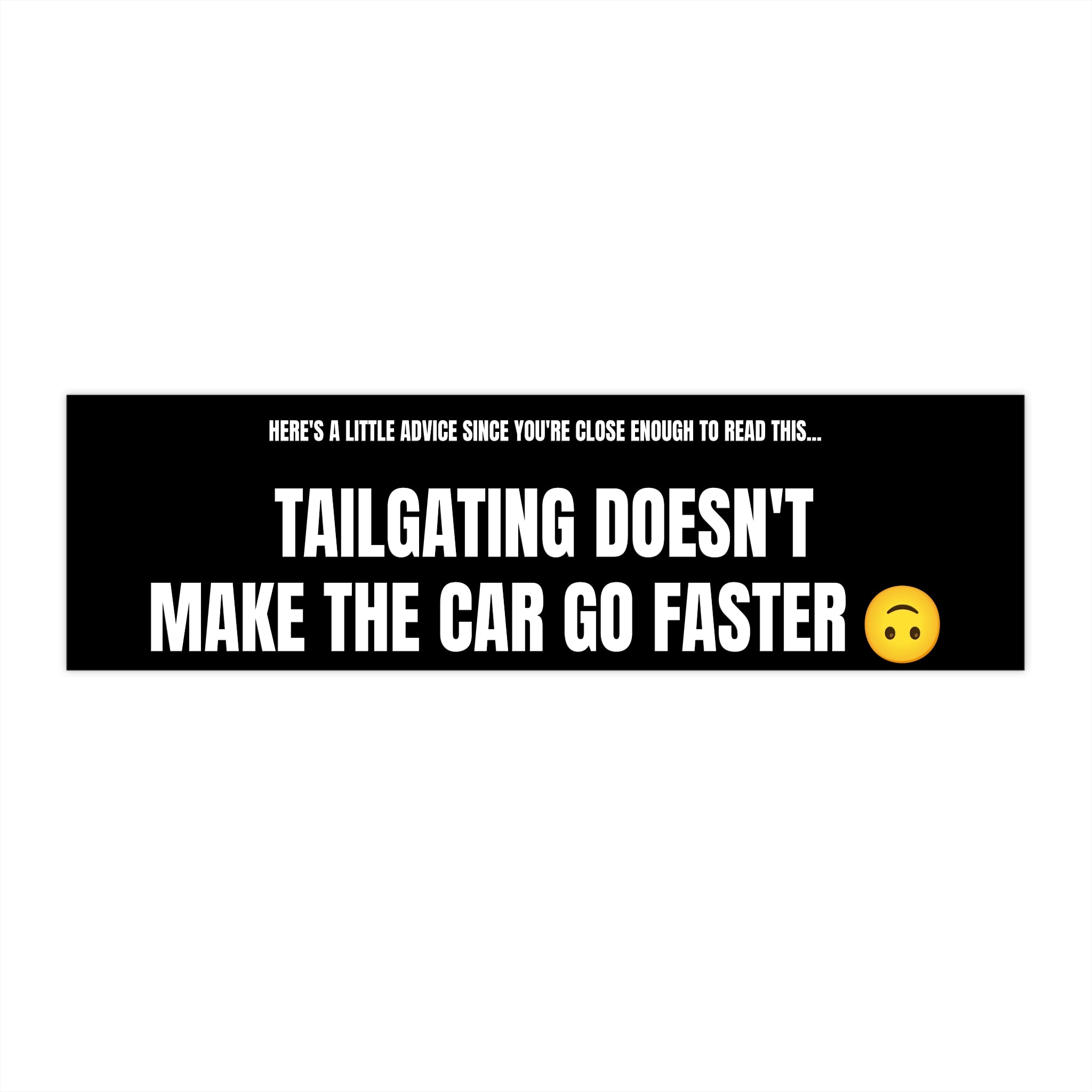 Tailgating Bumper Sticker