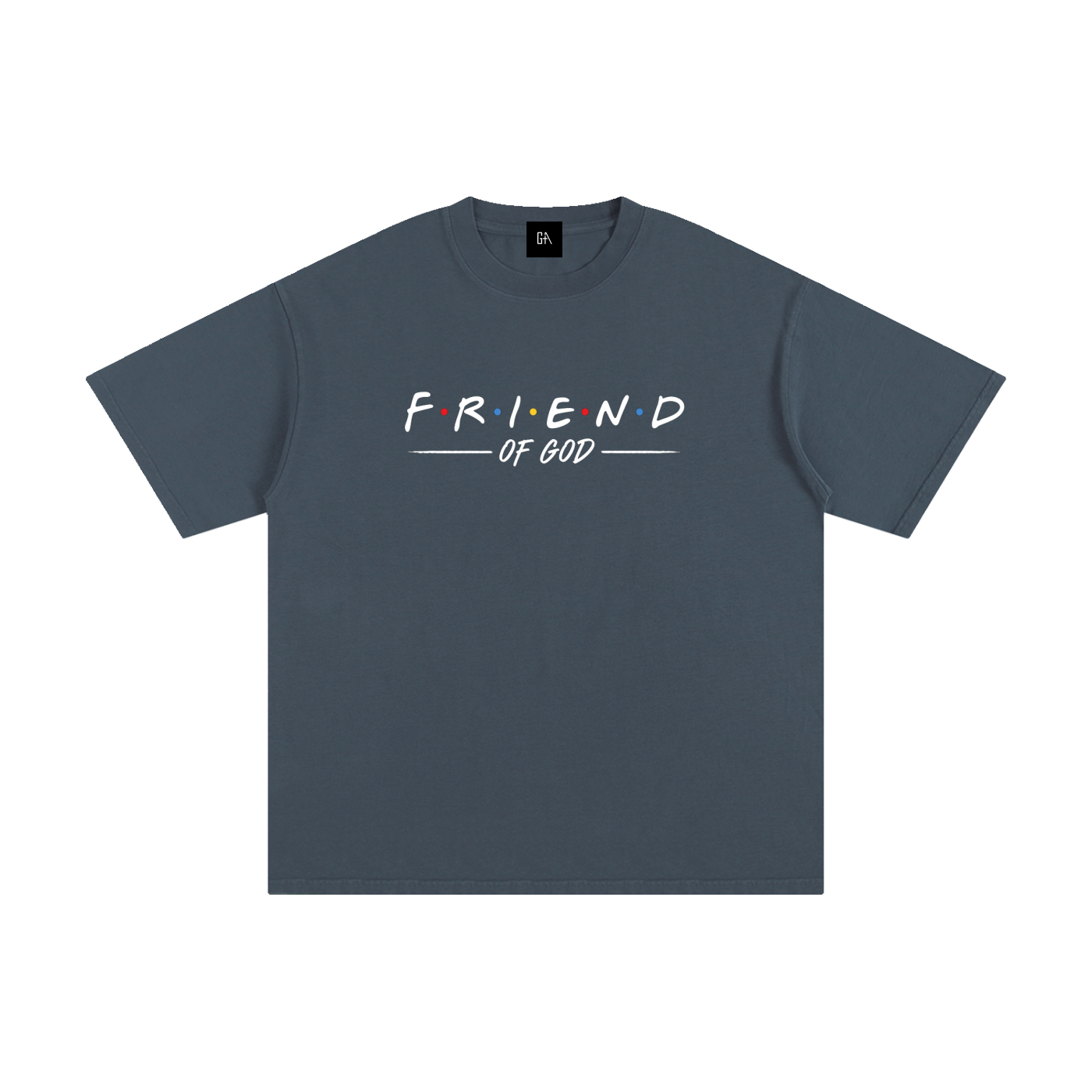 Friend Of God Tee