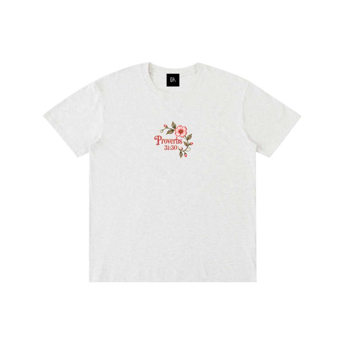 Proverbs 31:30 Tee