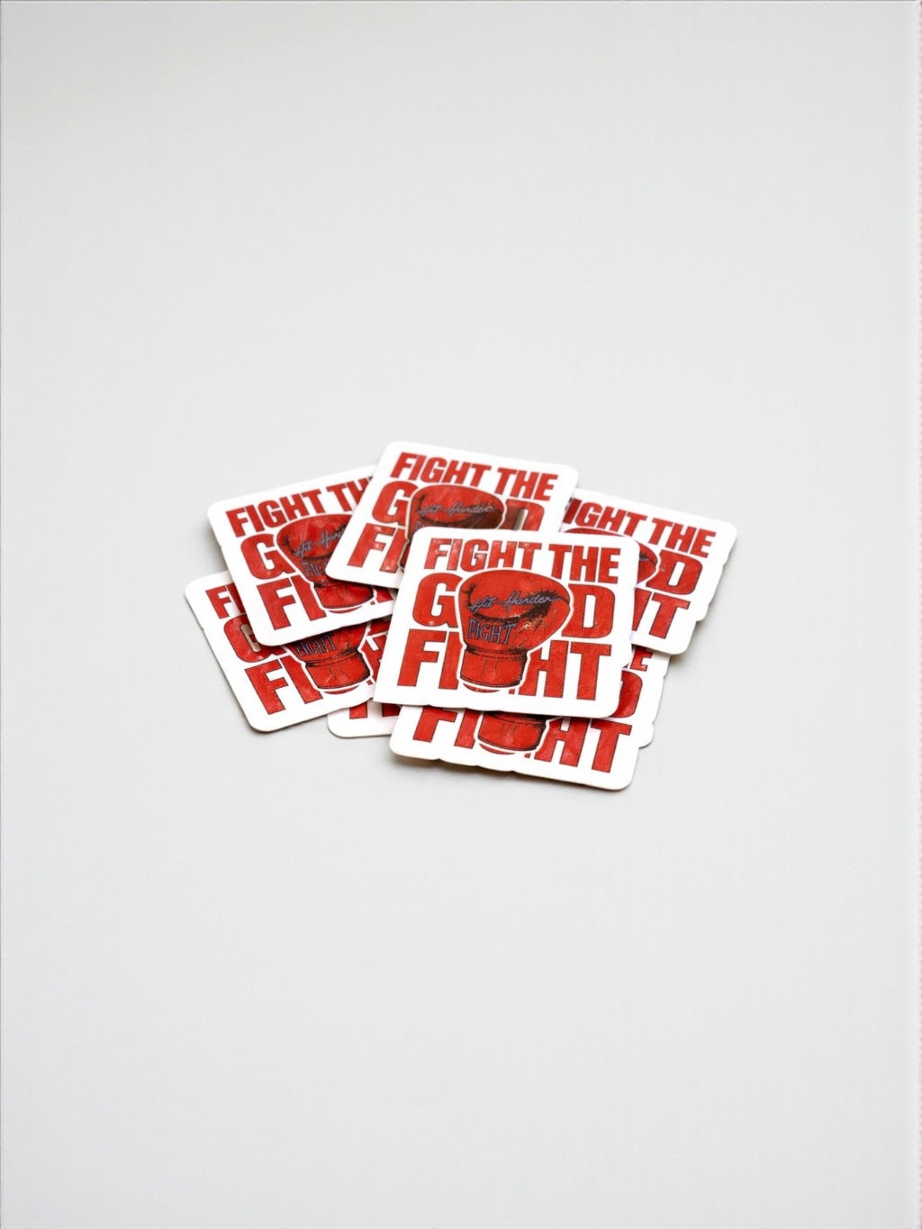 Fight the Good Fight Sticker