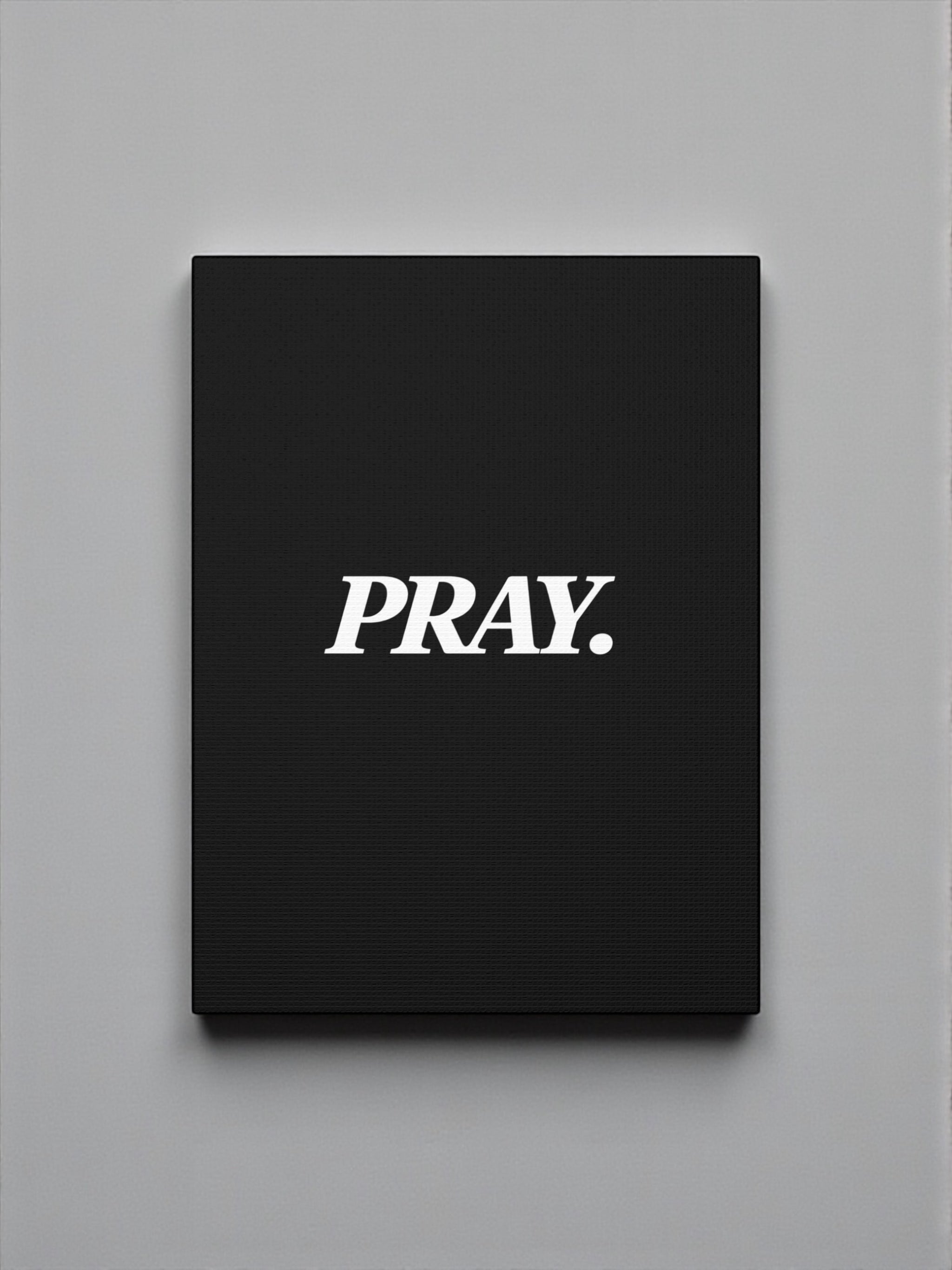 PRAY. Canvas